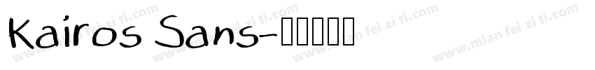 Kairos Sans字体转换